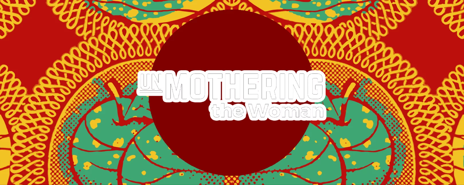 unmothering the woman landing page image